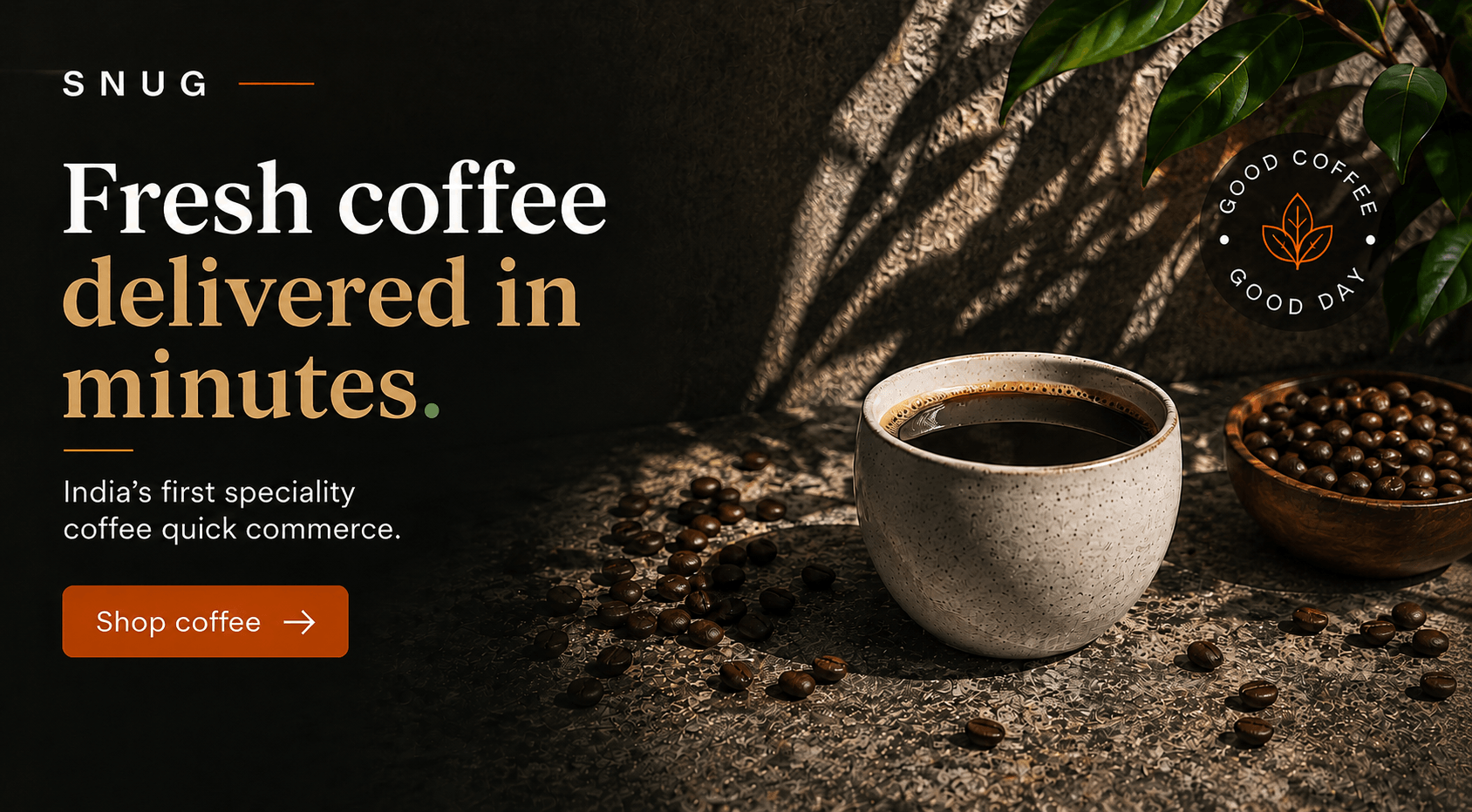 Great coffee delivered fast from Bangalore roasters